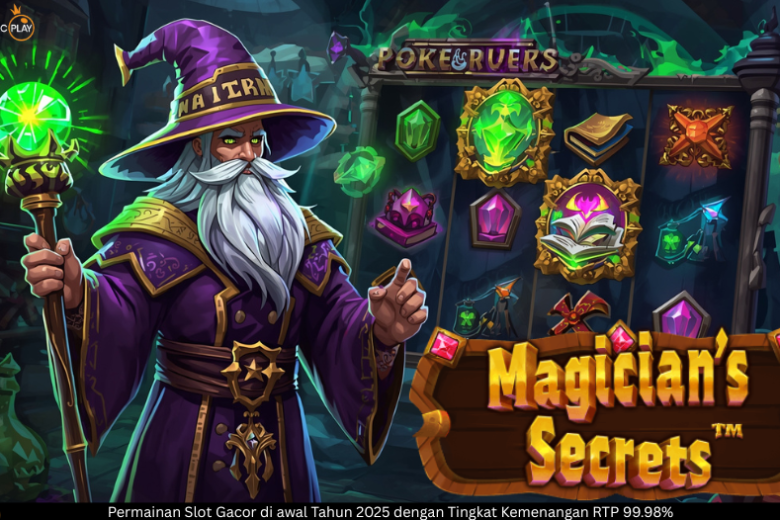 Magician Secret: Menyingkap Rahasia Penyihir Dunia Slot Online