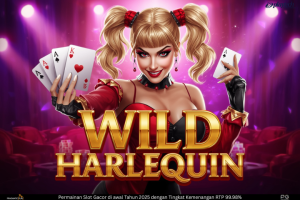 Artikel Lengkap Slot Online Wild Harlequin dari Playtech